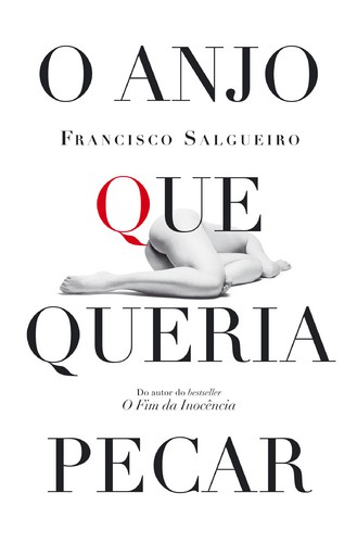 O Anjo Que Queria Pecar - SALGUEIRO, FRANCISCO