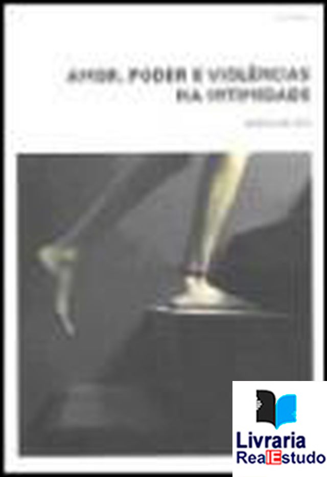 Amor,Poder e Violências na Intimidade