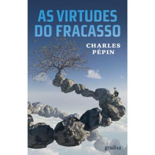 VIRTUDES DO FRACASSO (AS) - PEPIN, CHARLES