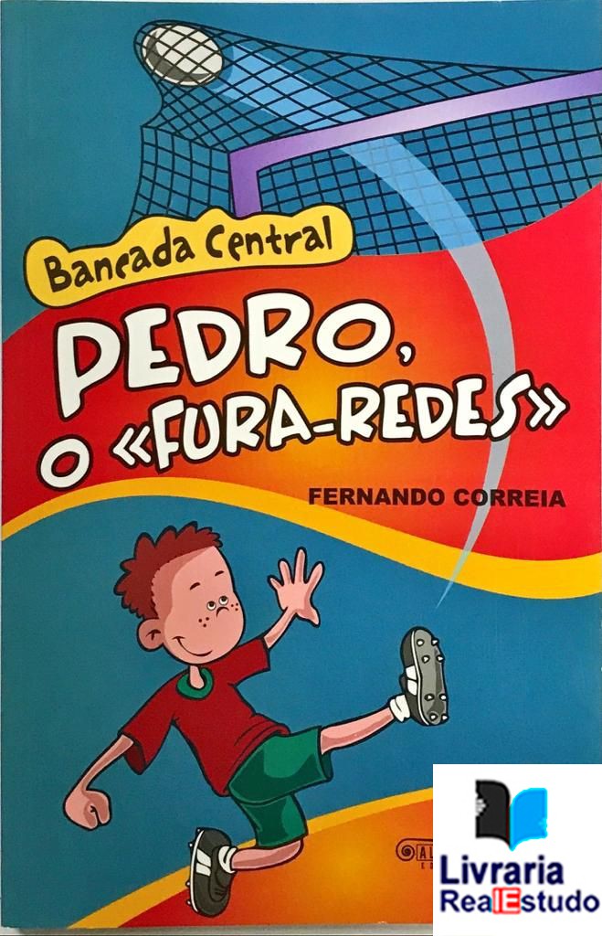 Pedro, o «Fura-Redes»