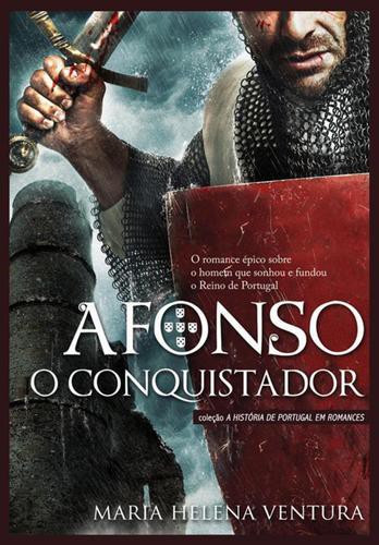 Afonso o Conquistador - eBook - VENTURA, MARIA HELENA