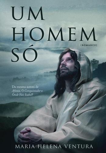 Um Homem Só - eBook - VENTURA, MARIA HELENA