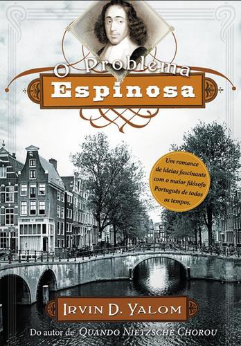 O Problema Espinosa - eBook - YALOM, IRVIN D.