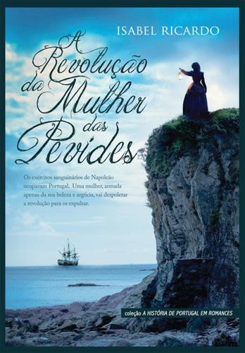 A Revolução da Mulher das Pevides - eBook - RICARDO, ISABEL