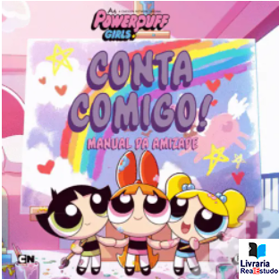 As Powerpuff Girls - Conta Comigo!