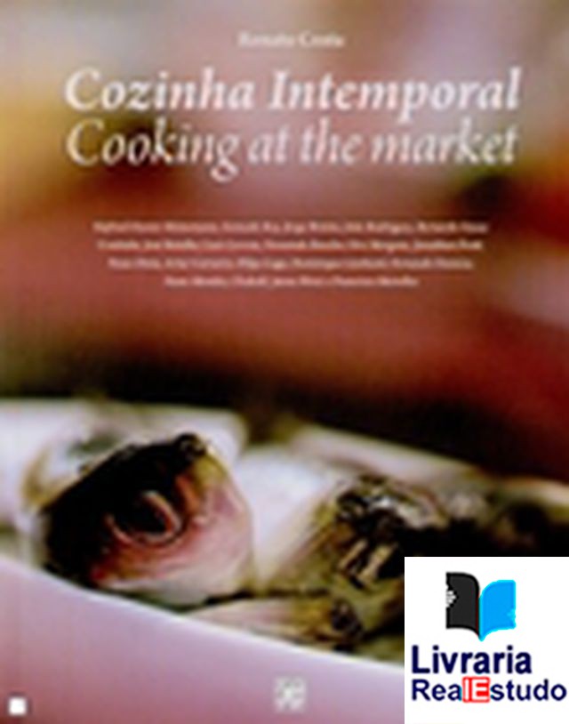 Cozinha Intemporal, Cooking at the Market
