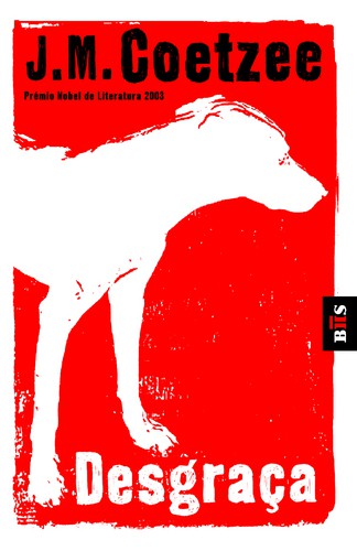 BIS - A Desgraça - COETZEE, J. M.
