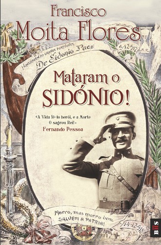 BIS - Mataram o Sidónio! - FLORES, FRANCISCO MOITA