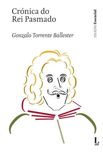 Crónica do Rei Pasmado - BALLESTER, GONZALO TORRENTE