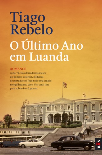 BIS - O Último Ano em Luanda - REBELO, TIAGO