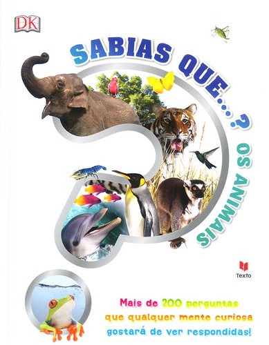 Sabias que...? Os Animais - DK