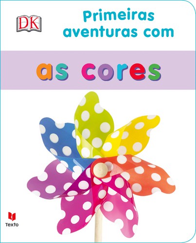 Primeiras Aventuras com as Cores - DK