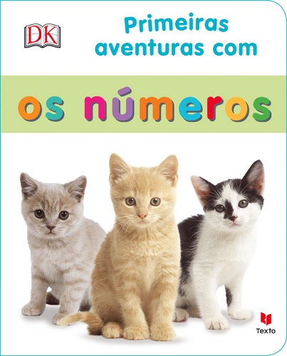 Primeiras Aventuras com os Números - DK