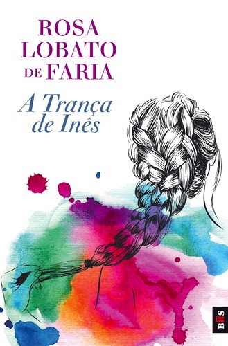 BIS - A Trança de Inês - FARIA, ROSA LOBATO DE