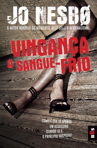 BIS - Vingança a Sangue-frio - NESBO, JO