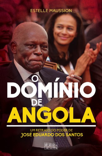 O Domínio de Angola - MAUSSION, ESTELLE