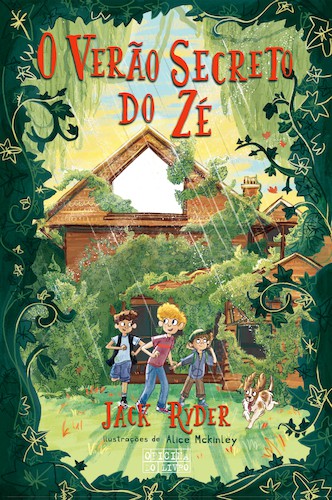 O Verão Secreto do Zé - RYDER, JACK