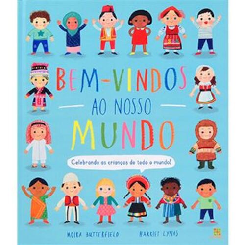 BEM-VINDOS AO NOSSO MUNDO - BUTTERFIELD, MOIRA