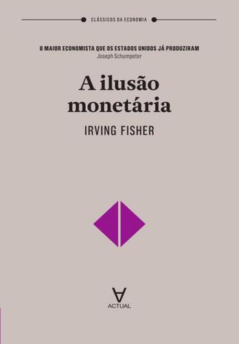 A Ilusão Monetária - eBook - FISHER, IRVING