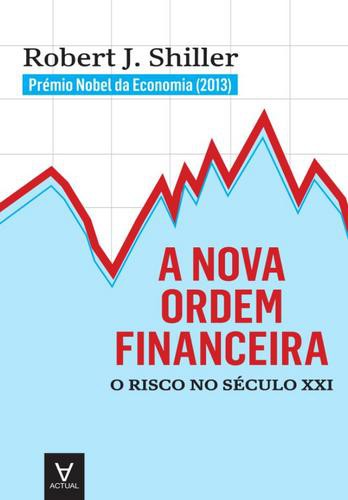 A Nova Ordem Financeira - eBook - SHILLER, ROBERT J.