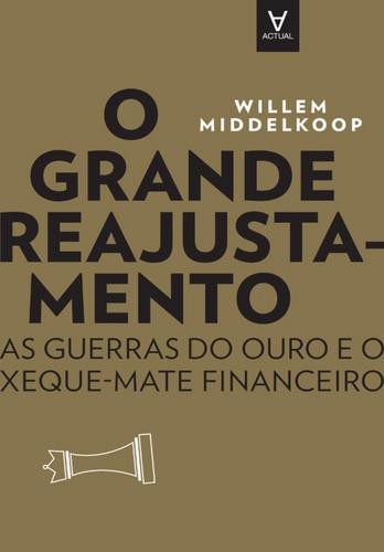 O Grande Reajustamento - eBook - MIDDELKOOP, WILLEM