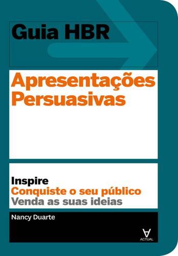 Apresentações Persuasivas - eBook - DUARTE, NANCY