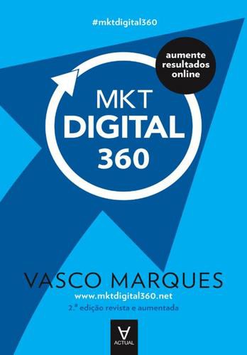 Marketing Digital 360 - 2ª Edição -eBook - MARQUES, VASCO