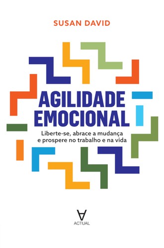 Agilidade Emocional - eBook - DAVID, SUSAN