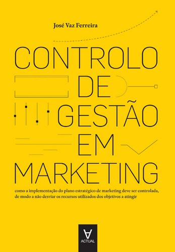 Controlo de Gestão em Marketing - eBook - FERREIRA, JOSÉ VAZ