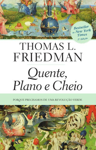 Quente, Plano e Cheio - eBook - FRIEDMAN, THOMAS L.