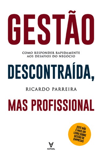 Gestão Descontraída, mas Profissional - eBook - PARREIRA, RICARDO