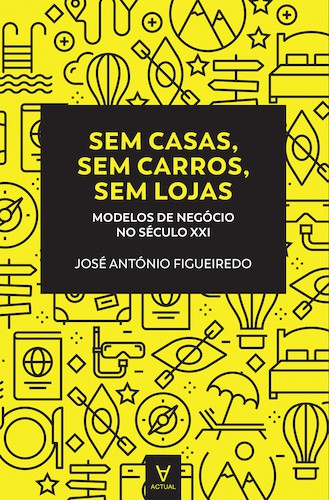 Sem casas, sem carros, sem lojas - eBook - FIGUEIREDO, JOSÉ ANTÓNIO