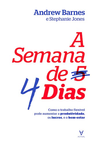 A Semana de Quatro Dias - eBook - BARNES, ANDREW & JONES, STEPHANIE