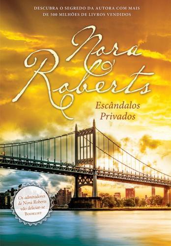 Escândalos Privados - eBook - ROBERTS, NORA