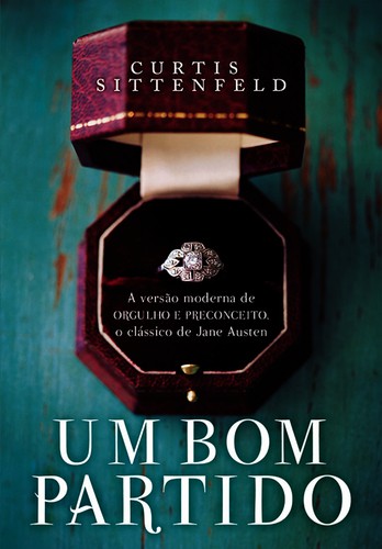 Um Bom Partido - eBook - SITTENFELD, CURTIS