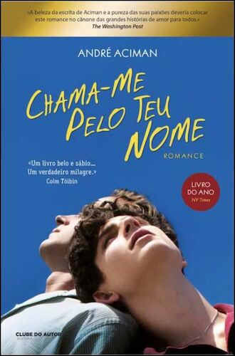 CHAMA-ME PELO TEU NOME - ACIMAN, ANDRE