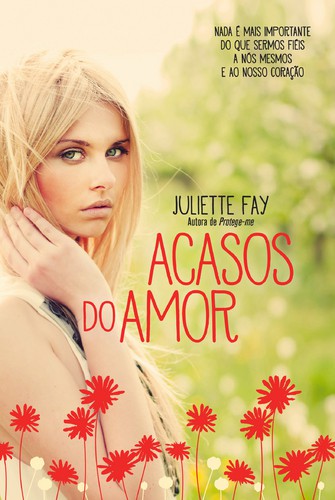 Acasos do Amor - FAY, JULIETTE
