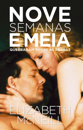 Nove Semanas e Meia - MCNEILL, ELIZABETH