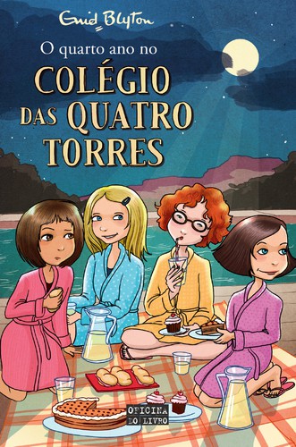 O Quarto Ano no Colégio das Quatro Torres - BLYTON, ENID