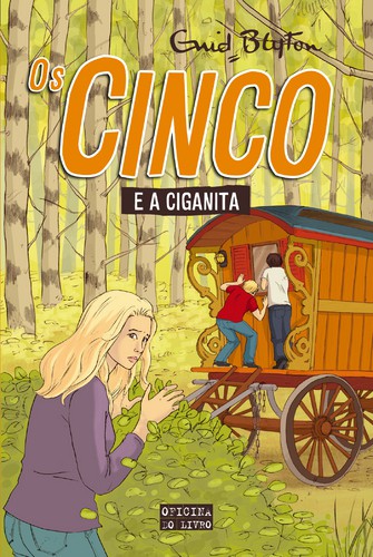 Os Cinco e a Ciganita - BLYTON, ENID