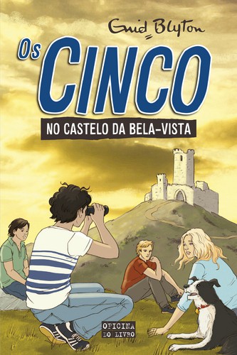 Os Cinco no Castelo da Bela-Vista - BLYTON, ENID