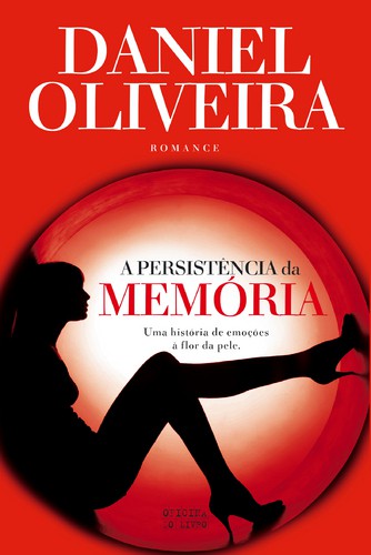A Persistência da Memória - DANIEL OLIVEIRA