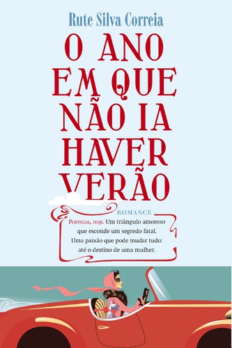 O Ano em que Não ia Haver Verão - CORREIA, RUTE SILVA