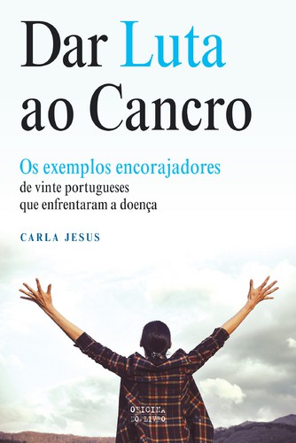 Dar Luta ao Cancro - JESUS, CARLA