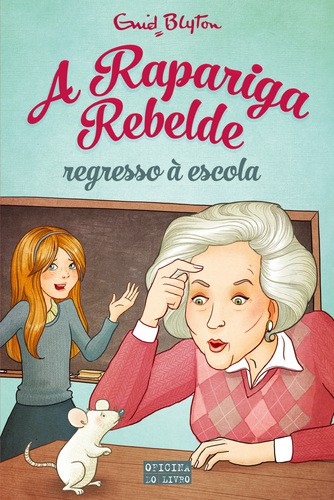 Regresso à Escola - BLYTON, ENID