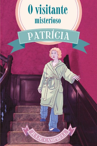 O Visitante Misterioso - CAMPBELL, JULIE