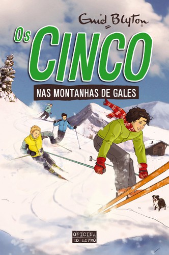 Os Cinco nas Montanhas de Gales - BLYTON, ENID