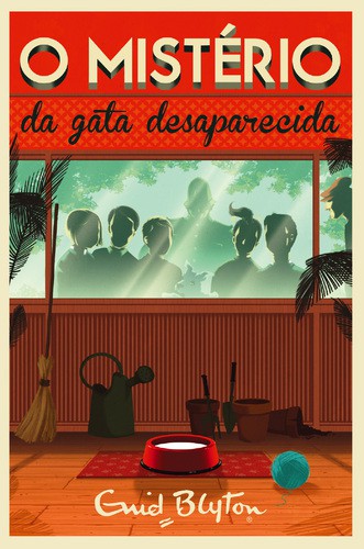 O Mistério da Gata Desaparecida - BLYTON, ENID