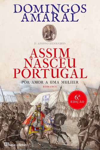 Assim Nasceu Portugal - AMARAL, DOMINGOS