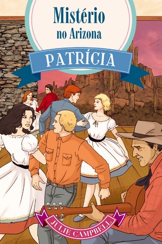 Mistério no Arizona - CAMPBELL, JULIE